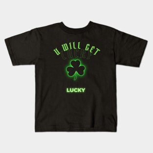 Get lucky Kids T-Shirt